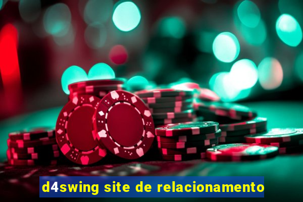 d4swing site de relacionamento